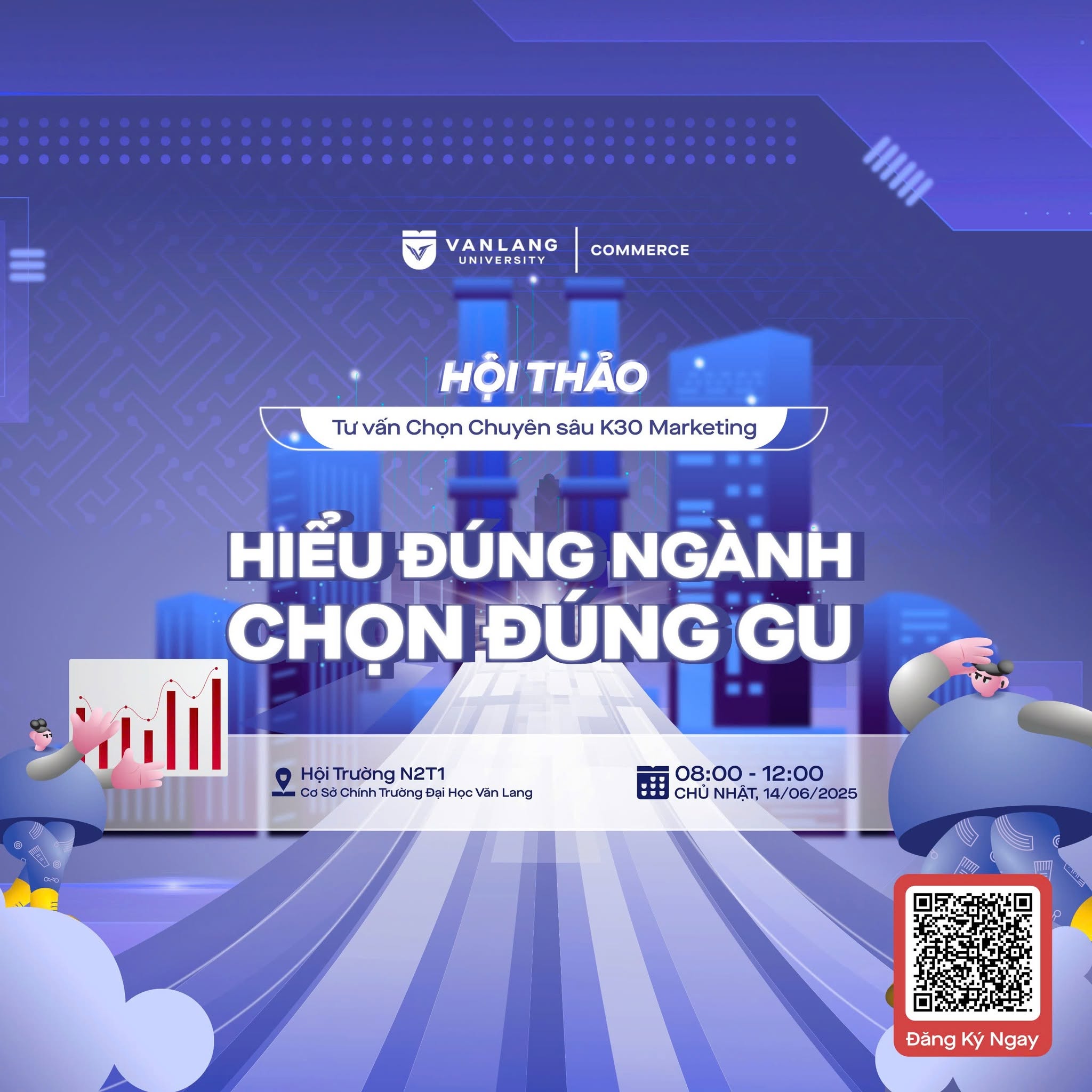 HỘI THẢO TƯ VẤN CHUYÊN SÂU K30 - MARKETING “HIỂU ĐÚNG NGÀNH, CHỌN ĐÚNG GU”