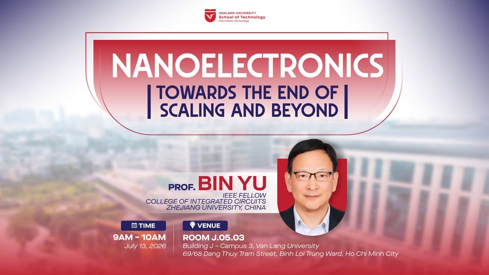 BÀI GIẢNG DANH DỰ CHỦ ĐỀ "NANOELECTRONICS: TOWARDS THE END OF SCALING AND BEYOND"