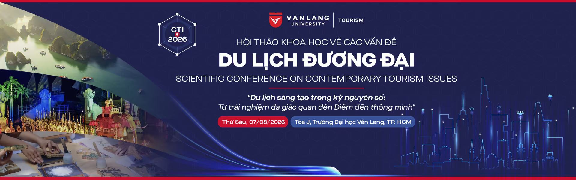 HỘI THẢO KHOA HỌC NHỮNG VẤN ĐỀ DU LỊCH ĐƯƠNG ĐẠI